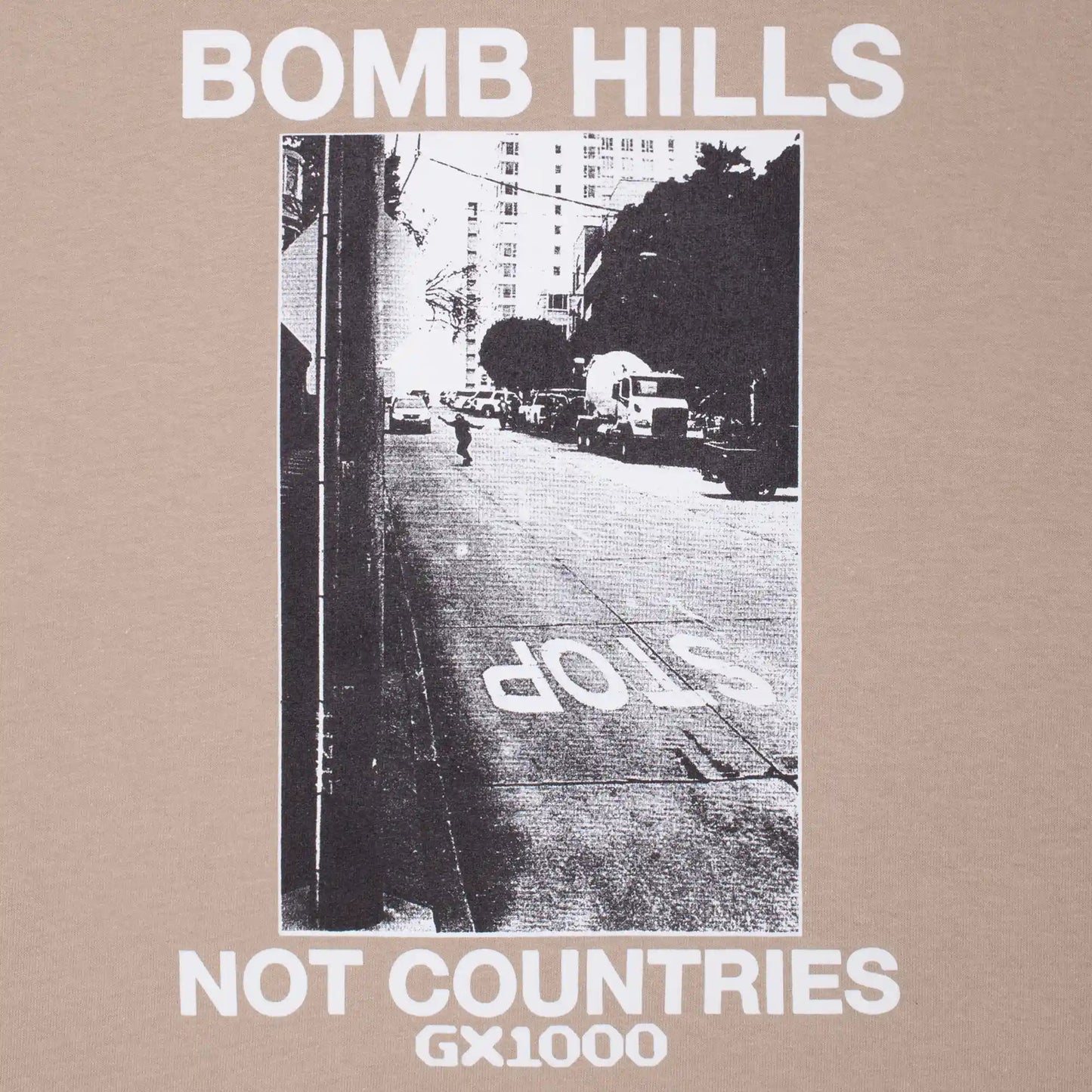 GX1000 Bomb Hills Not Countries Tee, sand/white - Tiki Room Skateboards - 2